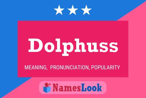 Poster del nome Dolphuss