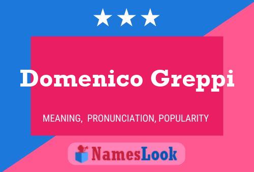 Poster del nome Domenico Greppi