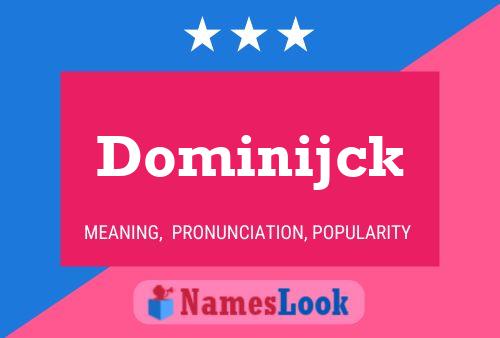 Poster del nome Dominijck