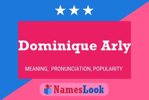 Poster del nome Dominique Arly