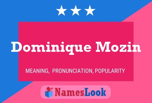 Poster del nome Dominique Mozin