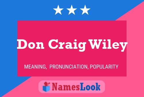 Poster del nome Don Craig Wiley