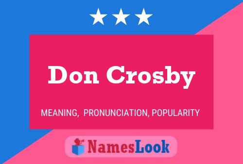 Poster del nome Don Crosby