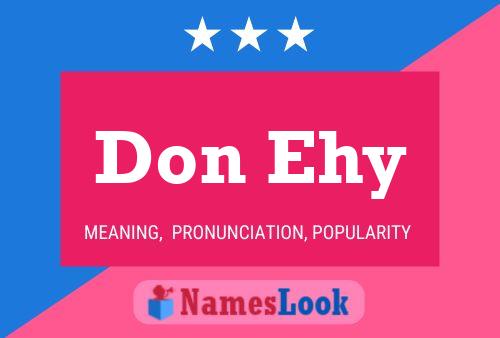 Poster del nome Don Ehy