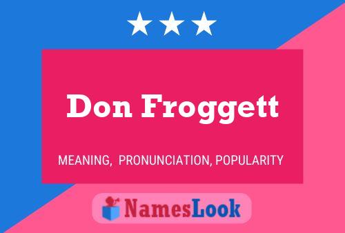 Poster del nome Don Froggett