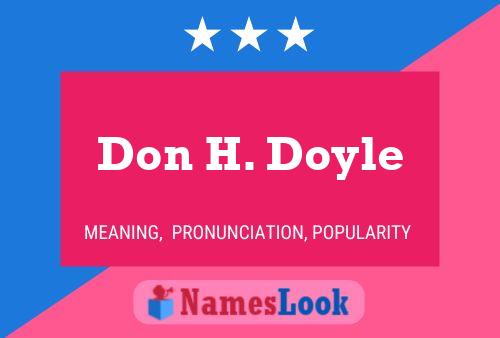 Poster del nome Don H. Doyle