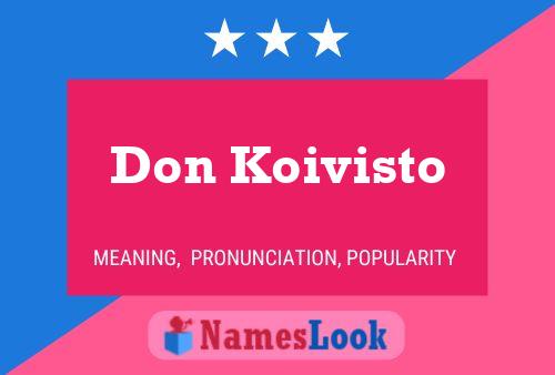 Poster del nome Don Koivisto