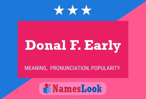 Poster del nome Donal F. Early