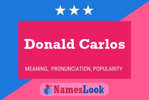 Poster del nome Donald Carlos