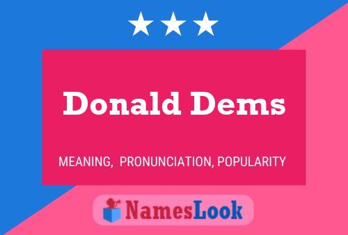 Poster del nome Donald Dems