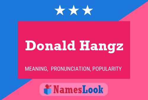 Poster del nome Donald Hangz