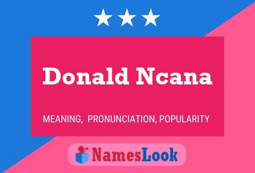 Poster del nome Donald Ncana