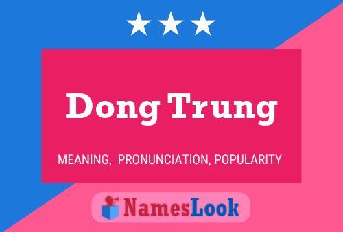 Poster del nome Dong Trung