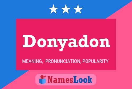 Poster del nome Donyadon