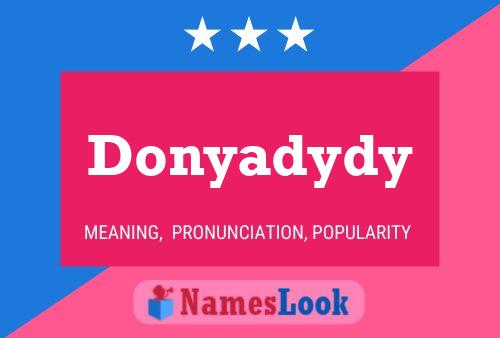 Poster del nome Donyadydy