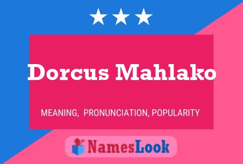 Poster del nome Dorcus Mahlako