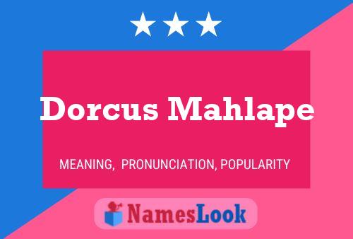 Poster del nome Dorcus Mahlape