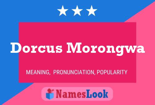 Poster del nome Dorcus Morongwa