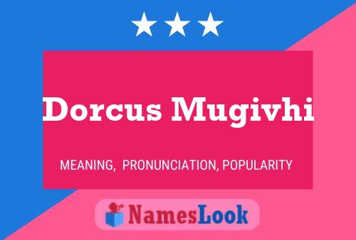 Poster del nome Dorcus Mugivhi