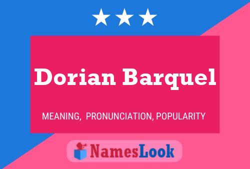 Poster del nome Dorian Barquel