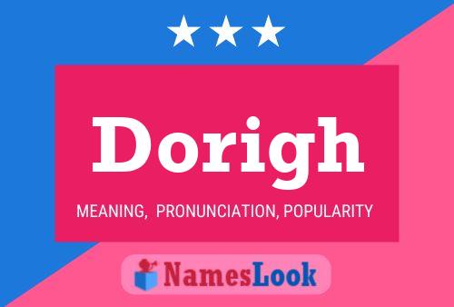 Poster del nome Dorigh