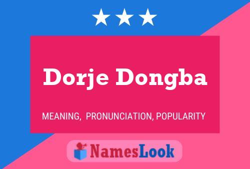 Poster del nome Dorje Dongba