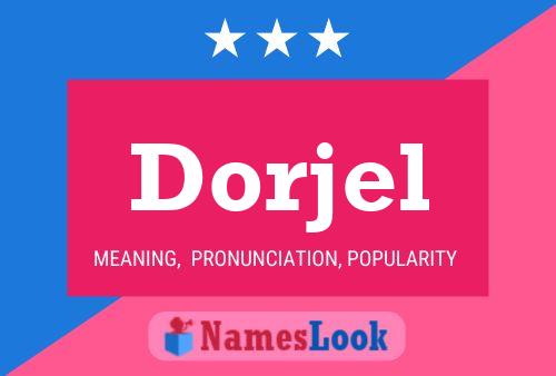 Poster del nome Dorjel