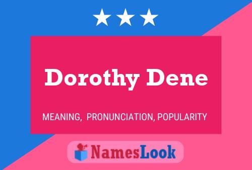 Poster del nome Dorothy Dene