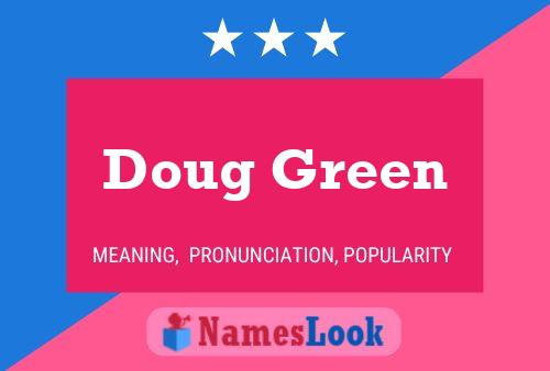 Poster del nome Doug Green