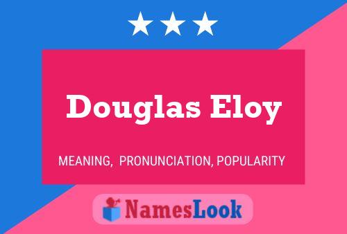 Poster del nome Douglas Eloy