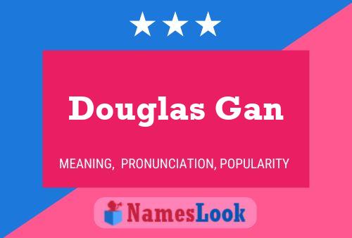 Poster del nome Douglas Gan