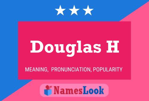 Poster del nome Douglas H