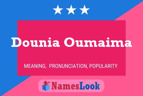 Poster del nome Dounia Oumaima