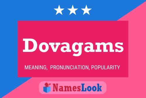 Poster del nome Dovagams