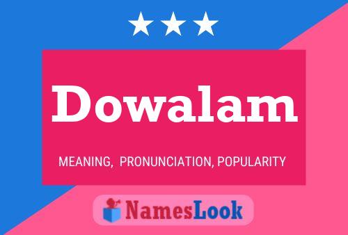 Poster del nome Dowalam