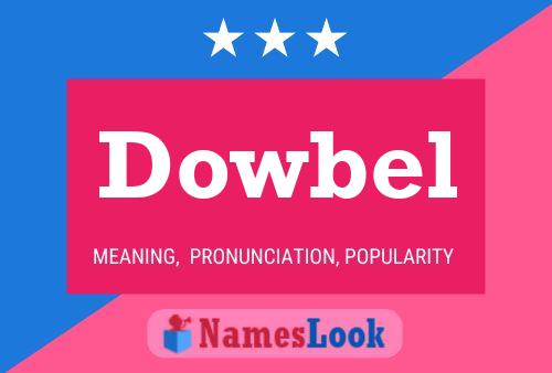 Poster del nome Dowbel