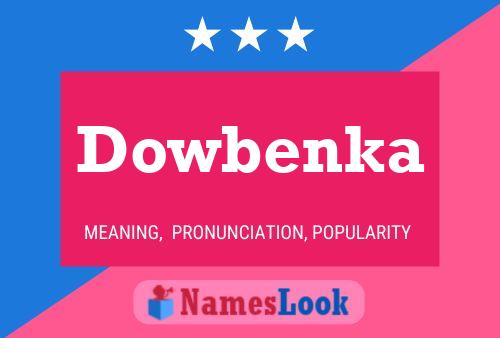 Poster del nome Dowbenka