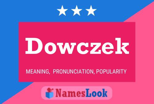 Poster del nome Dowczek