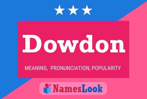 Poster del nome Dowdon