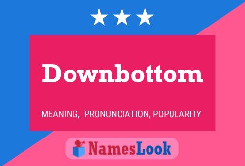 Poster del nome Downbottom