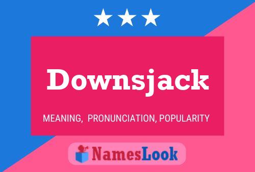 Poster del nome Downsjack