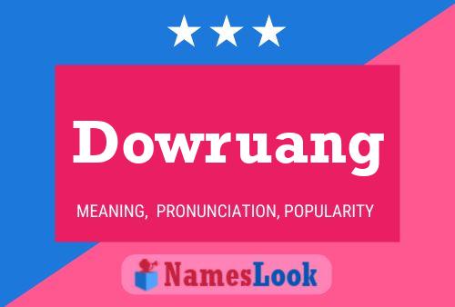 Poster del nome Dowruang