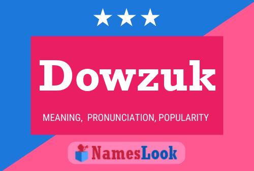 Poster del nome Dowzuk