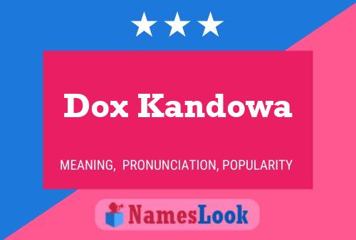 Poster del nome Dox Kandowa