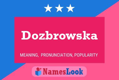 Poster del nome Dozbrowska