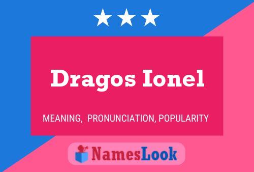 Poster del nome Dragos Ionel