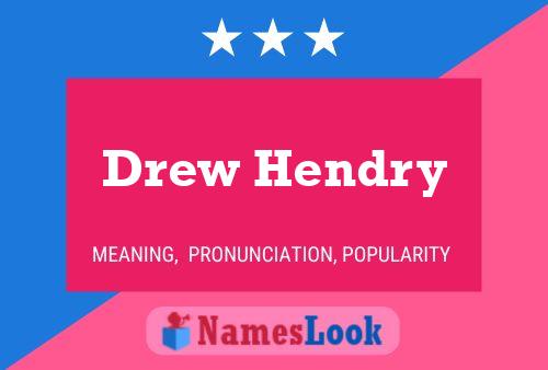 Poster del nome Drew Hendry