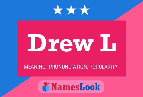 Poster del nome Drew L