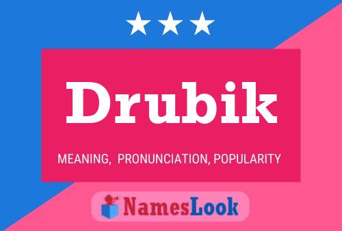 Poster del nome Drubik