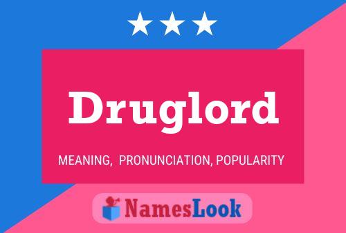 Poster del nome Druglord